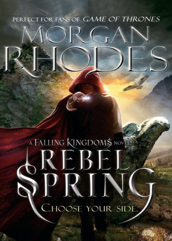 Falling Kingdoms: Rebel Spring (book 2)