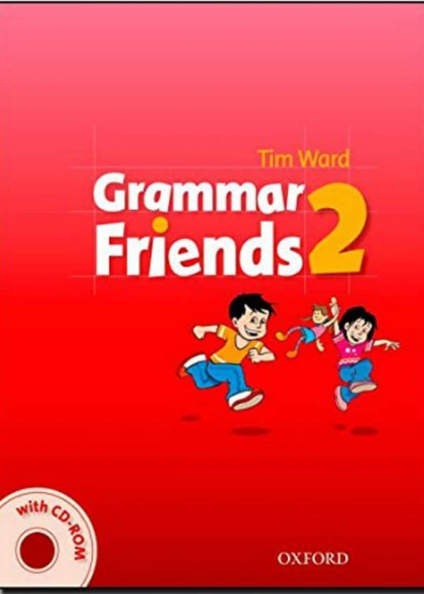 My grammar friends. Оксфорд Grammar friends 2. Грамматика tim Ward Grammar friends 1. Grammar friends 2 tim Ward. Grammar friends 2 ответы.
