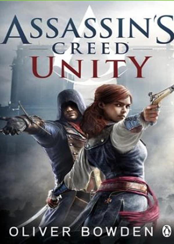 Unity: Assassin’s Creed Book 7
