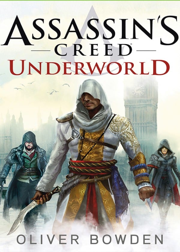 Underworld: Assassin’s Creed Book 8