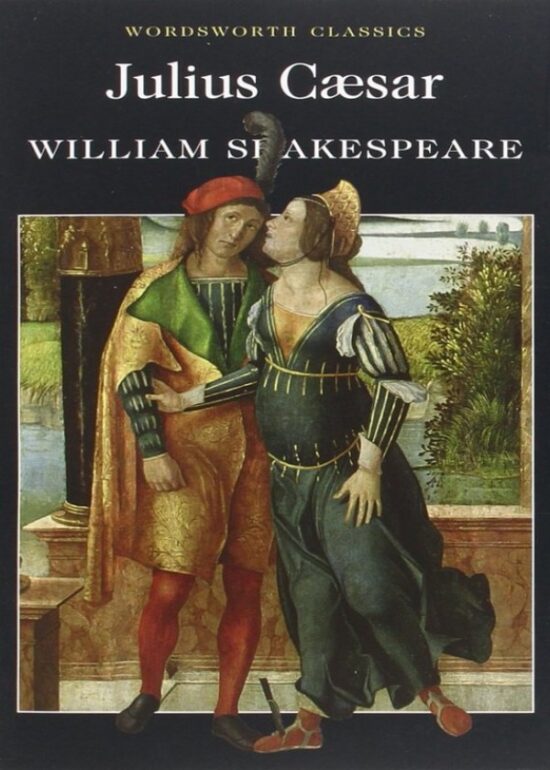 Julius Caesar (Wordsworth Classics)