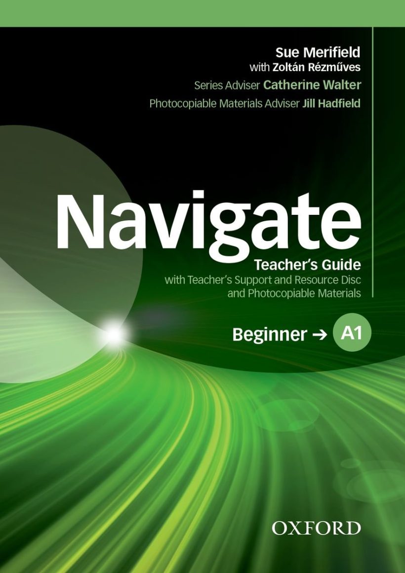 Navigate A1 Beginner – Teacher’s book + tpk