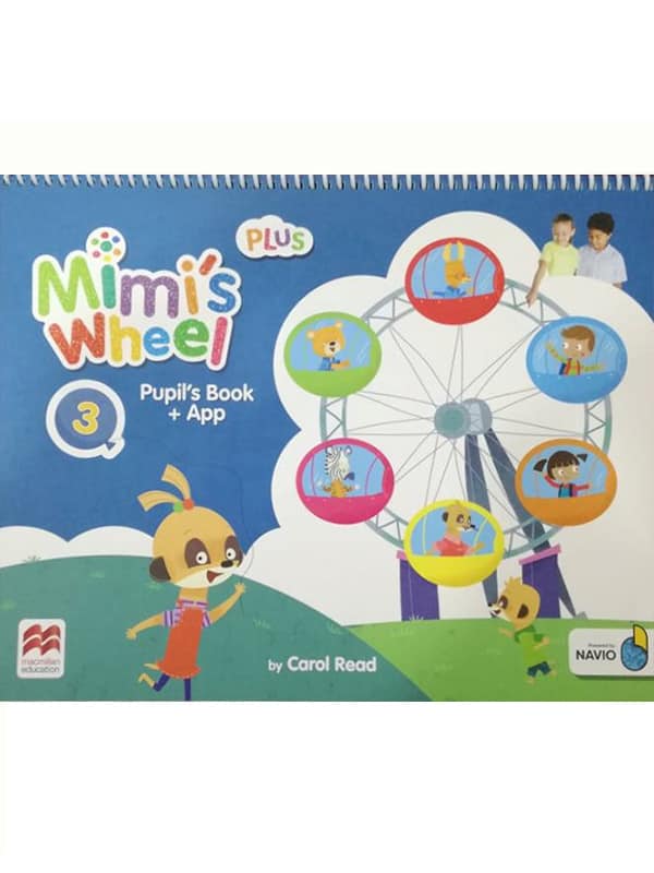 Mimi’s Wheel 3 plus – Pupil’s book with Navio